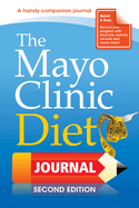 The Mayo Clinic Diet Journal, 2nd Ed