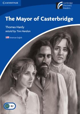 The Mayor of Casterbridge Level 5 Upper-Intermediate American English - Herdon, Tim (Adapted by)