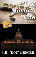 The Mayors Wife: A Tony Rains Novel