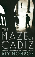 The Maze of Cadiz: A Peter Cotton Book