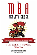 The MBA Reality Check: Make the School You Want, Want You