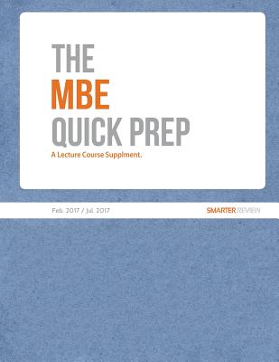 The MBE Quick Prep (2017) - Grunsfeld, Gerald (Contributions by), and Bell, Kayla (Contributions by), and Westcott, David (Contributions by)