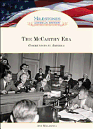 The McCarthy Era: Communists in America