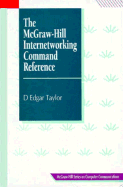 The McGraw-Hill Internetworking Command Reference