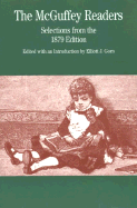 The McGuffey Readers: Selections from the 1879 Edition