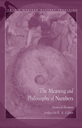 The Meaning and Philosophy of Numbers