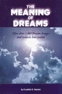 The Meaning of Dreams