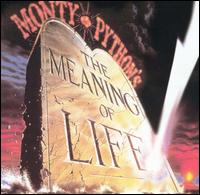 The Meaning of Life - Monty Python