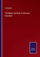 The Means and Ends of Universal Education