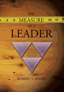 The Measure of a Leader: A Review of Theories About Leadership and a Methodology for Appraising Leader Effectiveness