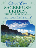 The Measure of a Man: Love Rules the Ranch