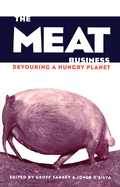 The Meat Business: Devouring a Hungry Planet