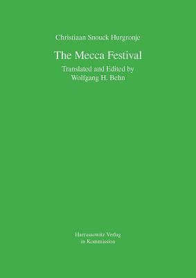 The Mecca Festival - Hurgronje, C. Snouck