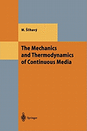 The Mechanics and Thermodynamics of Continuous Media