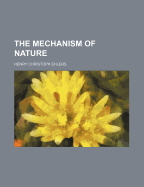 The Mechanism of Nature