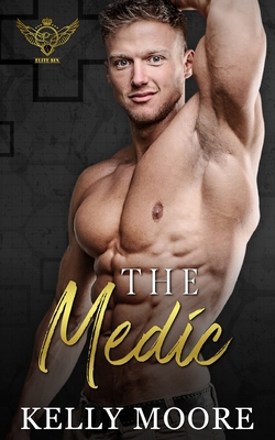 The Medic: Action Adventure Romance - Genova, Kerry (Editor), and Covers, Dark Water (Illustrator), and Moore, Kelly