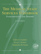 The Medical Staff Services Handbook: Fundamentals and Beyond