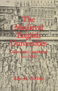 The Medieval English Universities: Oxford and Cambridge to c. 1500