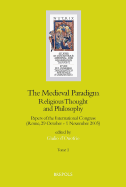 The Medieval Paradigm: Religious Thought and Philosophy