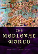 The Medieval World - Linehan, Peter (Editor)