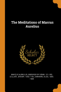 The Meditations of Marcus Aurelius