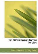 The Meditations of Marcus Aurelius