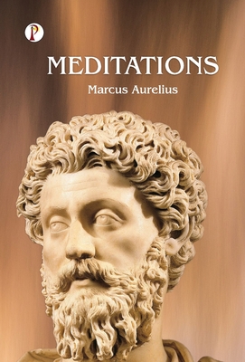 The Meditations - Aurelius, Marcus