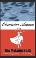 The Melanin Book: Electrician Manual
