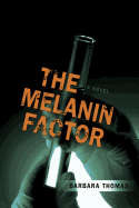 The Melanin Factor