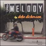 The Melody - Deke Dickerson