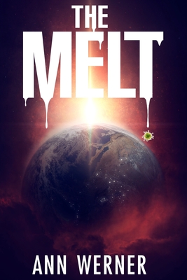 The Melt - Werner, Ann