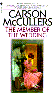 The Member of the Wedding - McCullers, Carson