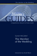 The Member of the Wedding - Bloom, Harold (Editor)