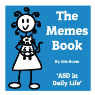 The Memes Book: Asd in Daily Life: By the Girl with the Curly Hair