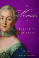 The memoirs of Catherine the Great.