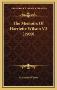 The Memoirs of Harriette Wilson V2 (1909)