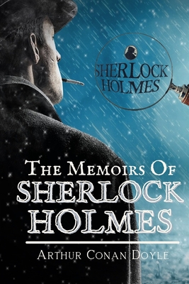 The Memoirs of Sherlock Holmes: With original illustrations - Doyle, Arthur Conan, Sir