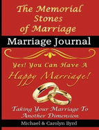 The Memorial Stones of Marriage: Journal