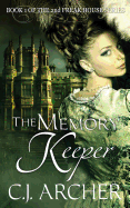 The Memory Keeper: Book 1 of the 2nd Freak House Trilogy