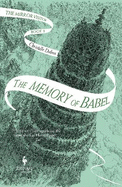 The Memory of Babel: Book 3 of The Mirror Visitor Quartet