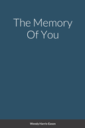 The Memory Of You