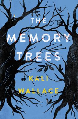 The Memory Trees - Wallace, Kali