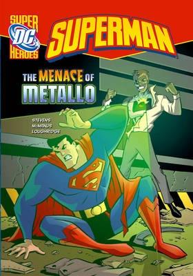 The Menace of Metallo - Stevens, Eric