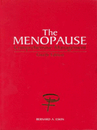 The Menopause: Comprehensive Management, Fourth Edition - Eskin, Bernard A