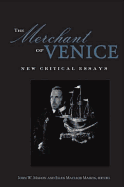 The Merchant of Venice: Critical Essays