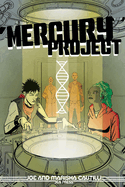 The Mercury Project: A Biopunk Tragedy