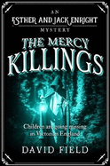 The Mercy Killings: Children are going missing in Victorian England