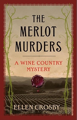 The Merlot Murders - Crosby, Ellen