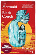 The Mermaid of Black Conch: A Love Story: Costa Book of the Year 2020