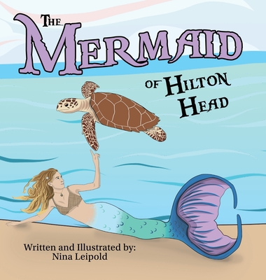 The Mermaid of Hilton Head - 